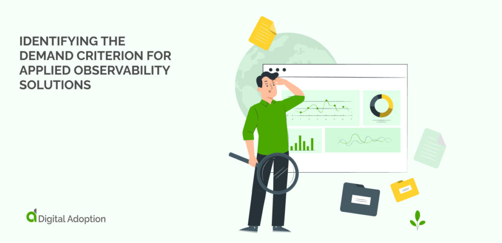 Identifying The Demand Criterion For Applied Observability Solutions