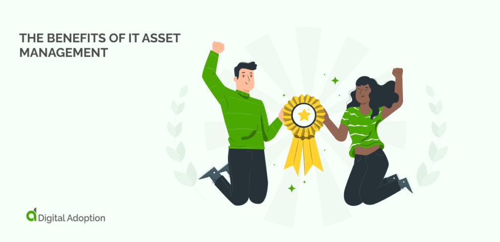 The Benefits Of IT Asset Management